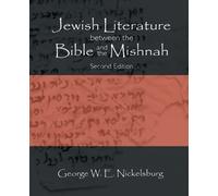 George W. E. Nickels Jewish Literature between the Bible and the Mis (Tascabile)