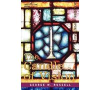 George W Russell The Candle of Vision (Tascabile)