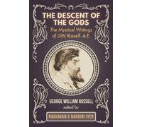 George W Russell The Descent of the Gods (Tascabile)