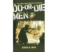 George W. Smith The Do-Or-Die Men (Tascabile)
