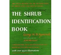 George W Symonds The Shrub Identification Book (Tascabile)