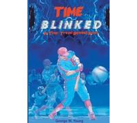 George W Young TIME Blinked (Tascabile)