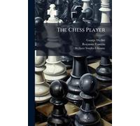 George Walker Benjamin Franklin The Chess Player (Tascabile)