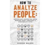 George Walker How to Analyze People (Tascabile)