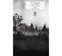 George Walker The Vagabond (Tascabile) Broadview Editions