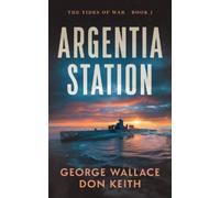 George Wallace Don Keith Argentia Station (Tascabile)