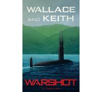 George Wallace Don Keith Warshot (Tascabile) Hunter Killer