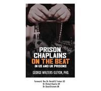 George Walters-S Prison Chaplains on the Beat in US and UK Pr (Copertina rigida)