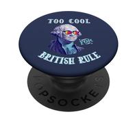 George Washington 4th July Too Cool for British Rule PopSockets PopGrip Adesivo
