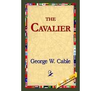 George Washington Cable The Cavalier (Tascabile)