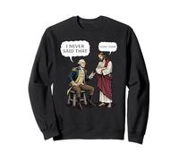George Washington e Jesus Never Said Funny Meme Design Felpa