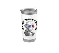 George Washington è solo tradimento se perdi Bicchiere termico in acciaio inox doppia parete