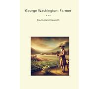 George Washington: Farmer