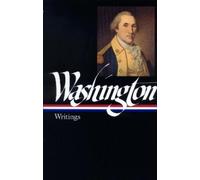 George Washington George Washington: Writings (LOA #91) (Copertina rigida)