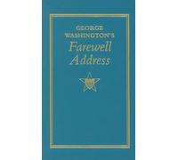 George Washington George Washington's Farewell Address (Copertina rigida)