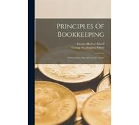 George Washington Miner Principles Of Bookkeeping (Tascabile)