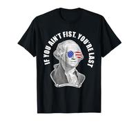 George Washington Se Non Sei Il Primo Sei L'Ultimo Maglietta