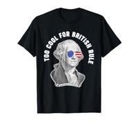 George Washington Troppo Bello per Il dominio Britannico Maglietta