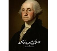 George Washington: Volume 1