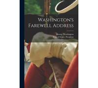 George Washington Washington's Farewell Address (Tascabile)