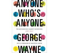 George Wayne Anyone Who's Anyone (Copertina rigida)