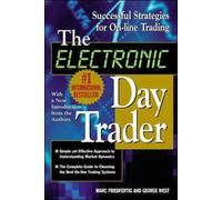 George West The Electronic Day Trader: Successful Strategies for On- (Tascabile)