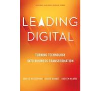 George Westerman Didier Bonnet Andrew McAfee Leading Digital (Copertina rigida)