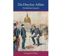 George Whyte Die Dreyfus-Affaere (Copertina rigida)