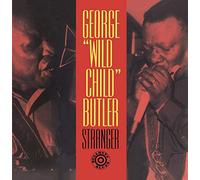 George "Wild Child" Butler - Stranger