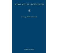 George William Russell Song and Its Fountains (Tascabile)