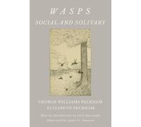 George Williams Wasps - Social and Solitary;With an Introduction by (Tascabile)