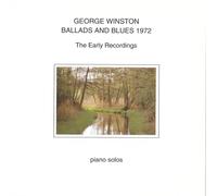 George Winston Ballads and Blues 1972: The Early Recordings (CD)
