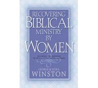 George Winston Dora Winston Winston, Recovering Biblical Ministry b (Tascabile)