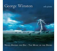 George Winston - Night Divides The Day: The Music Of The Doors
