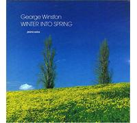 George Winston - Winter Into Spring