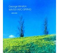 George Winston - Winter Into Spring