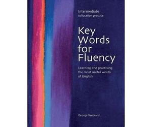 George Woolard Key Words for Fluency Intermediate (Tascabile)