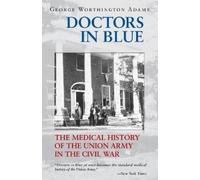 George Worthington Adams Doctors in Blue (Tascabile)