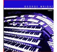 George Wright At The Mighty Wurlitzer Pipe Organ, Vol. 2 (Digitally Remaste (CD)