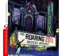 George Wright The Roaring 20's (Digitally Remastered) (CD)
