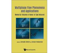 George Yadigaro Multiphase Flow Phenomena And Applications: M (Copertina rigida)