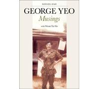 George Yeo GEORGE YEO: MUSINGS - SERIES ONE (Tascabile)