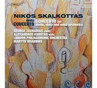 George Zacharias; Alexandros Koustas; London Philharmonic Orchestra; Martyn Brabbins - Nikos Skalkottas: Violin Concerto; Concerto for violin, viola and wind orchestra