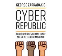 George Zarkadakis Don Tapscott Cyber Republic (Tascabile)