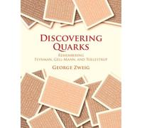George Zweig Discovering Quarks (Copertina rigida)