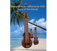 GeorgeBoards' Song of the Islands Instructional DVD