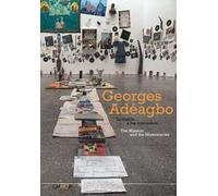 Georges Adeagbo. The mission and the missionary. Ediz. multilingue