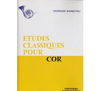 Georges Barboteu: Classic Etudes For French Horn. For Corno francese