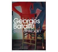 Georges Bataille Blue of Noon (Tascabile) Penguin Modern Classics