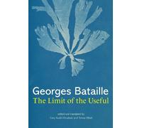 Georges Bataille Cory Austin Knudson The Limit of the Useful (Copertina rigida)